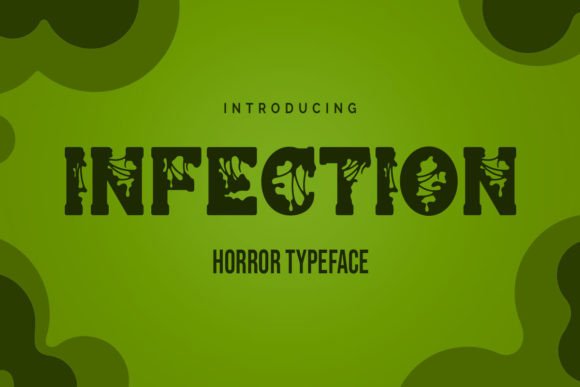 Infection: The Horror Halloween Font for Spooky Branding