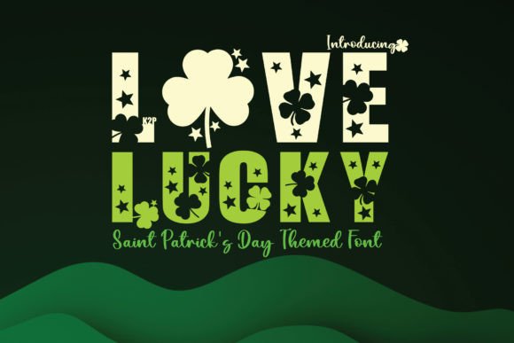 Love Lucky Display Font: Bold Typography for High-Impact Campaigns