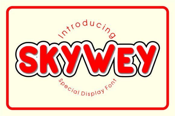 Skywey Display Font for Cute Campaign Visuals