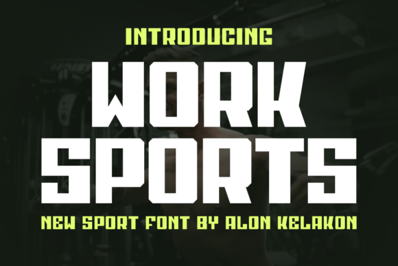 Work Sports Typeface: A Bold Display Font for Handmade Branding